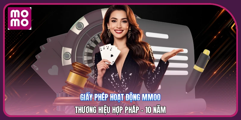 Giấy Phép Hoạt Động MMOO | Thương Hiệu Hợp Pháp - 10 Năm