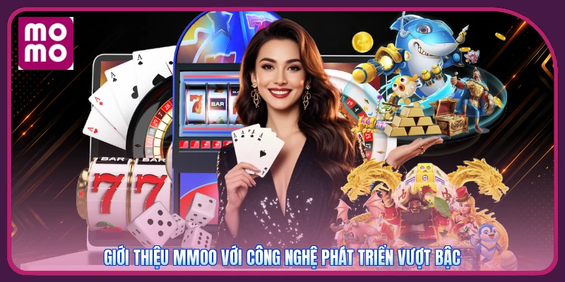 Giới thiệu MMOO với công nghệ phát triển vượt bậc