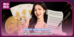 Miễn Trừ Trách Nhiệm MMOO | Thông Tin Chuẩn Xác Cho Hội Viên