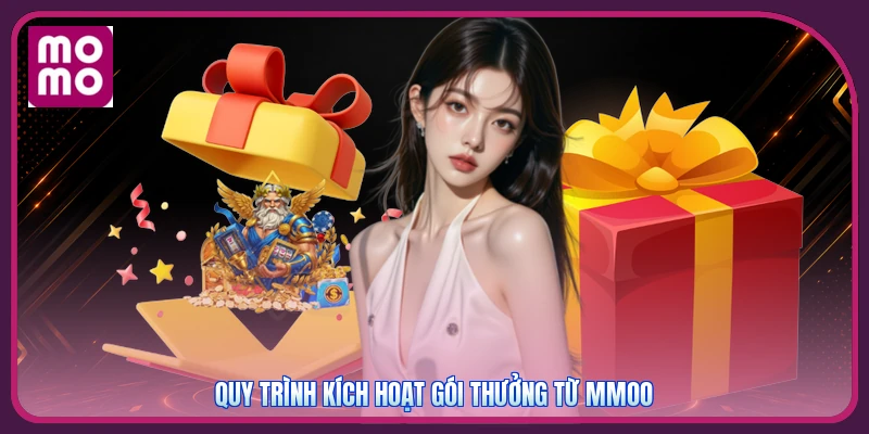 Khuyến Mãi Nạp Đầu MMOO | Mở Khóa Gói Thưởng Giao Dịch Đầu 4 Quy trình kích hoạt gói thưởng từ MMOO