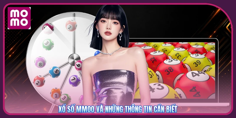 Xổ số MMOO và những thông tin cần biết
